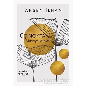 Üç Nokta - Ahsen İlhan