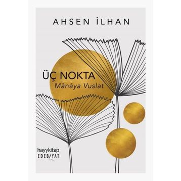 Üç Nokta - Ahsen İlhan