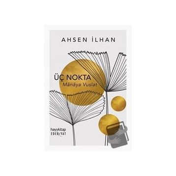 Üç Nokta - Ahsen İlhan