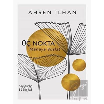 Üç Nokta - Ahsen İlhan