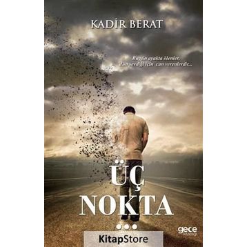 Üç Nokta - Kadir Berat