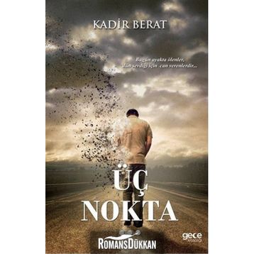 Üç Nokta - Kadir Berat