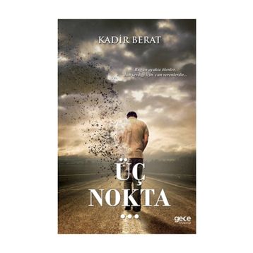 Üç Nokta - Kadir Berat