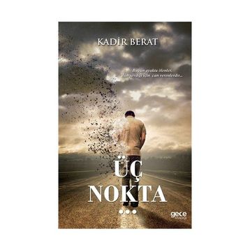Üç Nokta - Kadir Berat