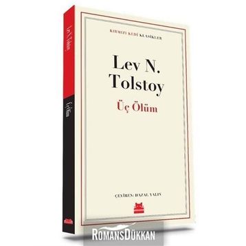 ÜÇ ÖLÜM - LEV NIKOLAYEVIÇ TOLSTOY