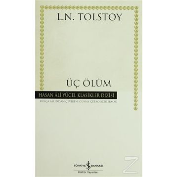 Üç Ölüm - Lev Nikolayevich Tolstoy
