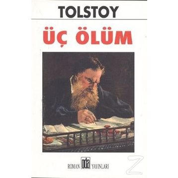 Üç Ölüm - Lev Tolstoy