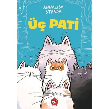 Üç Pati - Annalisa Strada