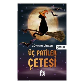 Üç Patiler Çetesi - Gökhan Dinçer