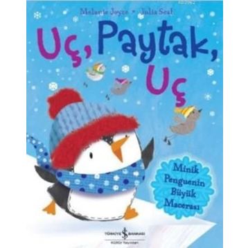 Uç, Paytak, Uç - Melanie Joyce