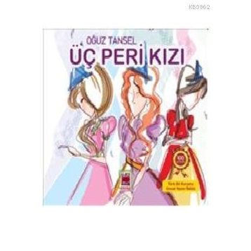 ÜÇ PERI KIZ - OĞUZ TANSEL
