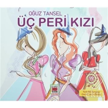 ÜÇ PERI KIZ - OĞUZ TANSEL