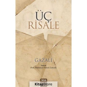 Üç Risale - İmam Gazali