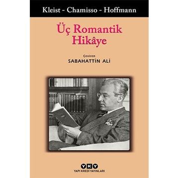 Üç Romantik Hikaye - E. T. A. Hoffmann