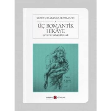 Üç Romantik Hikaye - Kolektif
