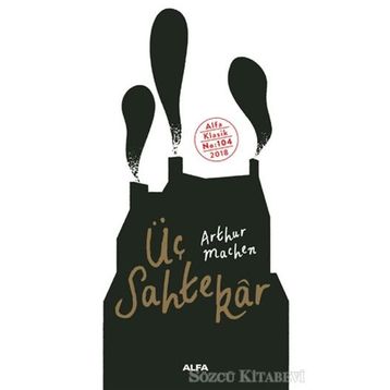 Üç Sahtekar - Arthur Machen