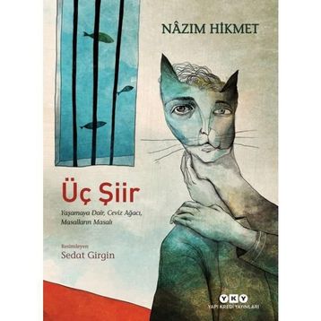 Üç Şiir - Nazım Hikmet Ran