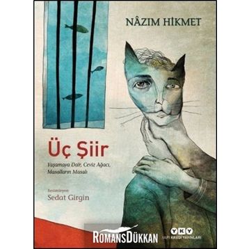 Üç Şiir - Nazım Hikmet Ran