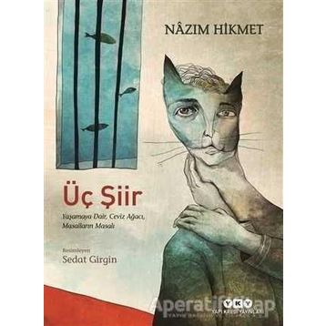 Üç Şiir - Nazım Hikmet Ran