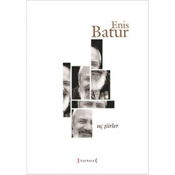 Uç Şiirler - Enis Batur