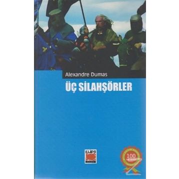 ÜÇ SİLAHŞÖRLER - ALEXANDRE DUMAS (ISBN:9786055890889)