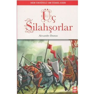 ÜÇ SİLAHŞÖRLER - ALEXANDRE DUMAS (ISBN:9789751019561)