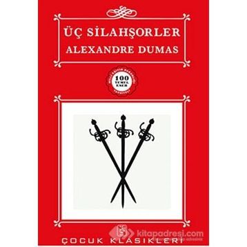 Üç Silahşörler - Alexandre Dumas