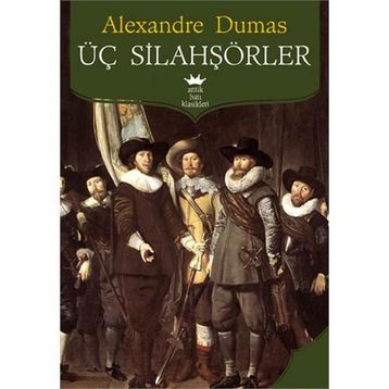 Üç Silahşörler - Alexandre Dumas