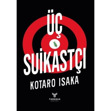 Üç Suikastçı - Kotaro Isaka