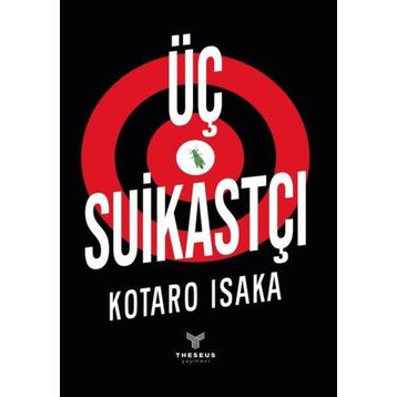 Üç Suikastçı - Kotaro Isaka