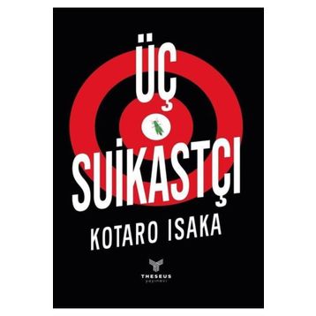 Üç Suikastçı - Kotaro Isaka
