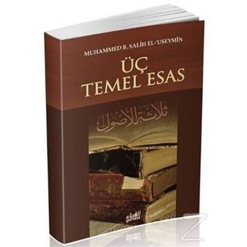 Üç Temel Esas - muhammed bin salih el useymin