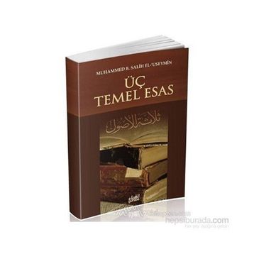 Üç Temel Esas - muhammed bin salih el useymin