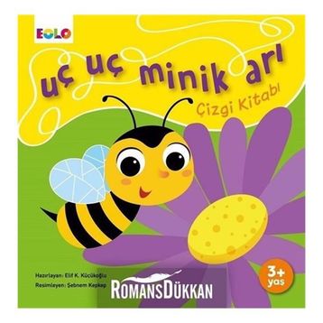 Uç Uç Minik Arı Çizgi Kitabı-Eolo