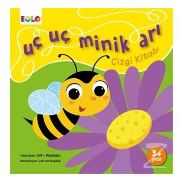 Uç Uç Minik Arı Çizgi Kitabı-Eolo