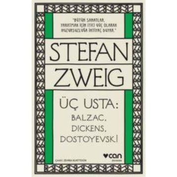 Üç Usta Balzac Dickens Dostoyevski - Stephan Zweig