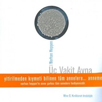 ÜÇ VAKIT AYNA (CD'LI) - NERHAN HEPŞEN