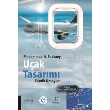 Uçak Tasarımı Teknik Detaylar Mohammad H. Sadraey