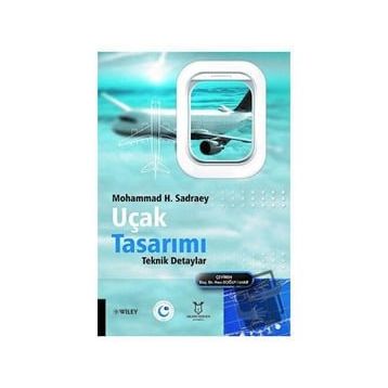Uçak Tasarımı Teknik Detaylar Mohammad H. Sadraey