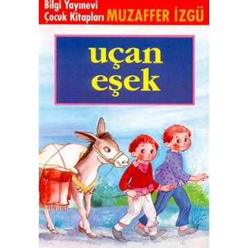 UÇAN EŞEK - GENEL