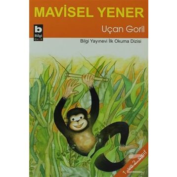 Uçan Goril - Mavisel Yener