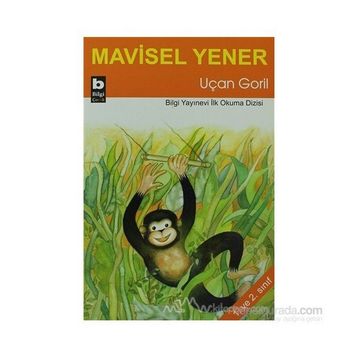 Uçan Goril - Mavisel Yener
