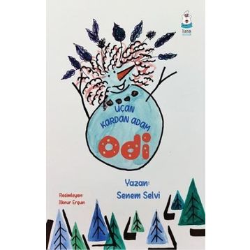 Uçan Kardan Adam Odi - Senem Selvi