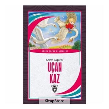 Uçan Kaz - Selma Lagerlöf