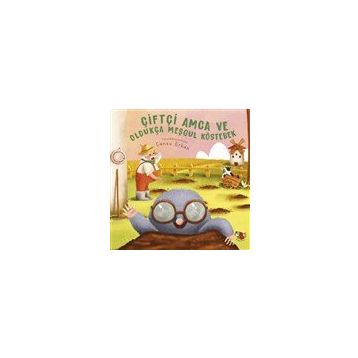 Uçan Kitap Ciftci Amca ve Oldukca Mesgul Kostebek Kitap