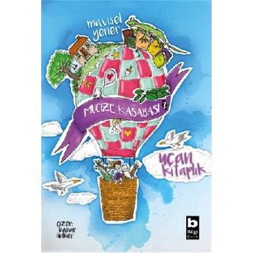 Uçan Kitaplık - Mucize Kasabası - Mavisel Yener
