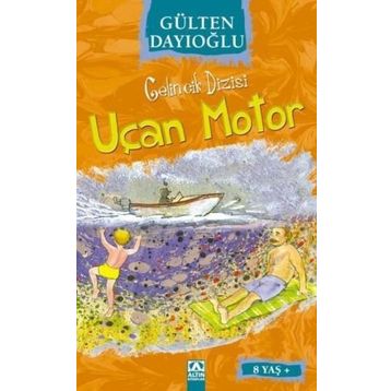 UÇAN MOTOR - GÜLTEN DAYIOĞLU