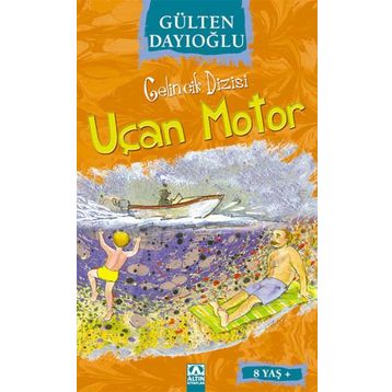 UÇAN MOTOR - GÜLTEN DAYIOĞLU