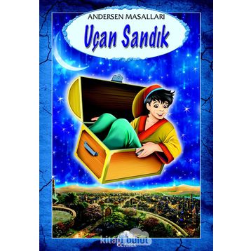 UÇAN SANDIK - HANS CHRISTIAN ANDERSEN
