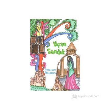 UÇAN SANDIK - HANS CHRISTIAN ANDERSEN